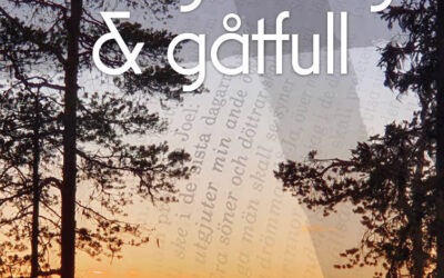 Helig, farlig och gåtfull